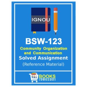 IGNOU BSW 123 Solved Assignment